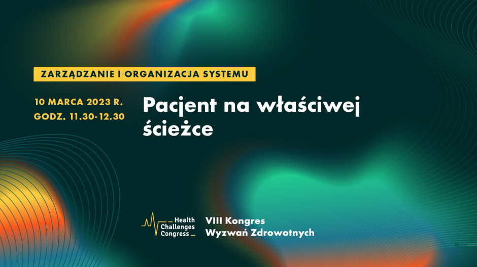 X Kongres Wyzwa Zdrowotnych Hcc Health Challenges Congress