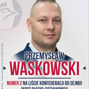 Przemysław Waśkowski - wybory 2023 - kandydat na posła w wyborach parlamentarnych 2023: Okręg nr 16 (Płock)