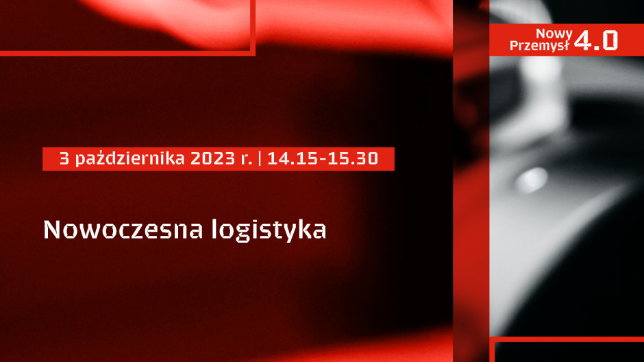 Konferencja Nowy Przemysł 4.0 • 15-16 Października 2024 R.