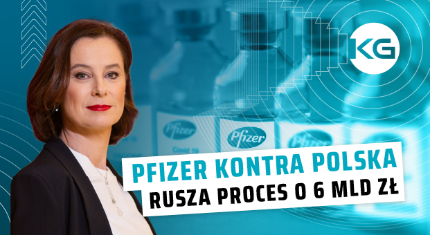 PFIZER VS POLSKA. CZY ZAPŁACIMY 6 MLD ZŁ?