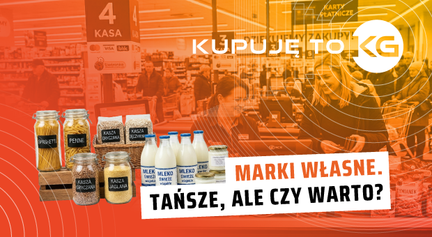 Marki własne przejmują sklepy?! Dlaczego Polacy porzucają znane marki